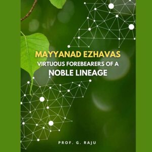 Mayyanad Ezhavas - Virtuous Forebearers Of A Noble Lineage