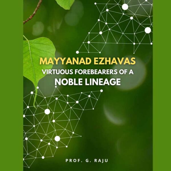 Mayyanad Ezhavas - Virtuous Forebearers Of A Noble Lineage